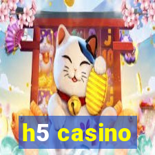 h5 casino